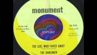 The Hangmen - The Girl Who Faded Away