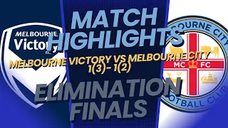 Melbourne Victory vs Melbourne City 1-1 ( 3-2 ) | All Goals, Penalties and Highlights | A League