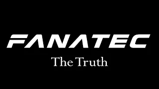 You are being Lied to About Fanatec (That Ends Now)