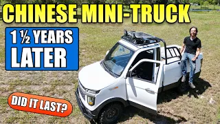 My Chinese Electric Mini-Truck 18 Months Later: Did It RUST OUT?