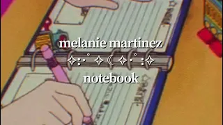 Melanie Martinez - Notebook (visual lyric video)