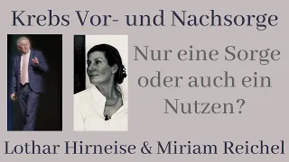 Die Vor- und Nachsorge in der Krebstherapie - Fluch oder Segen?