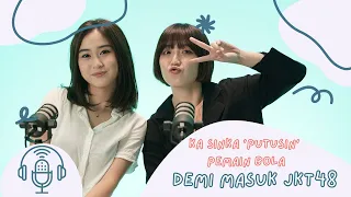 Michelle Talks -cerita sedih dan pengorbanan ka Sinka demi masuk JKT48 dan alasannya graduation 😱