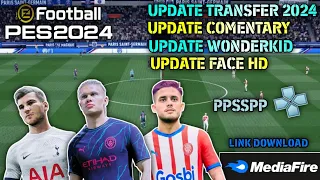 eFootball PES 2024 PPSSPP New Update Comentary Callname & Transfers Update 2024/25