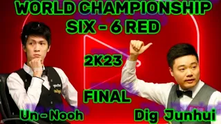 Ding Junhui Vs Thepchaiya Un-Nooh | Six - 6 Red World Championship 2023 | Final | Complete Session |