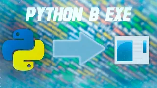 Как превратить Python файл в EXE