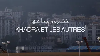 "Khadra et les Autres, une vie à la cinémathèque" Sihem Merad (2015)