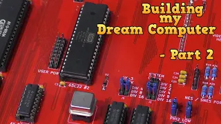 Building my Dream Computer - Part 2
