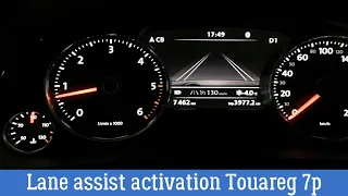 Активация Lane Assist Туарег НФ/ФЛ