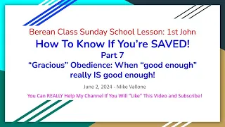 How To Know If You're SAVED - Pt7 - Mike Vallone – June 2, 2024