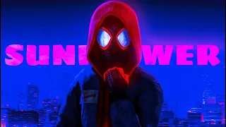 Miles Morales - edit pt2 - (Sunflower - Swae Lee x Post Malone