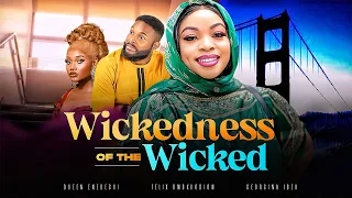 WICKEDNESS OF THE WICKED (New Movie) Georgina Ibeh, Felix Omokhodion, Queen Ene 2023 Nollywood Movie