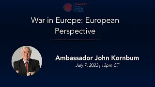 In Focus: Russia’s Invasion of Ukraine: This The New Normal? | Ambassador John Kornblum