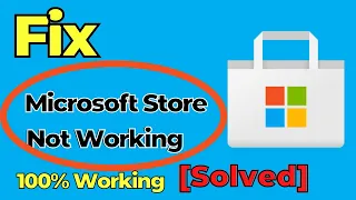 How to Fix Microsoft Store Not Working | Fix Microsoft store not opening in Windows 10 Professional