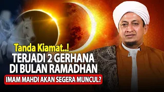 Fenomena 2 Gerhana Di Bulan Ramadhan - Habib Hasan Bin Ismail Al Muhdor