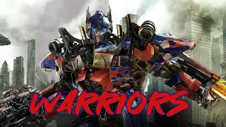 Warriors | Optimus Prime Tribute | Imagine Dragons