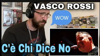 METALHEAD REACTS| VASCO ROSSI - C'è Chi Dice No .... broooo 🤘🏼🔥