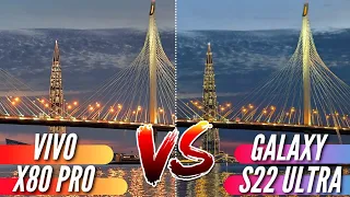 VIVO X80 PRO vs GALAXY S22 ULTRA. Большое сравнение камер