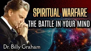 SPIRITUAL BATTLE OF THE MIND |Billy Graham