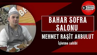 BAHAR SOFRA SALONU | EUROSTAR TV "Şehirden Haberler"