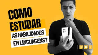 Como Estudar as Habilidades em Linguagens? ENEM