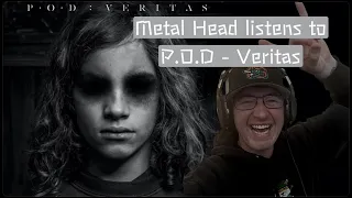 Metalhead Listens To P.O.D. - Veritas LIVE Album Reaction!!!!