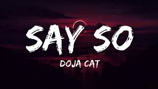 Doja Cat - Say So (Lyrics) 'Why dont you say so.'