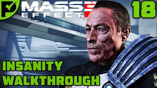 Old Friends and Enemies - Mass Effect 3 Insanity Walkthrough Ep. 18 [Legendary Edition]