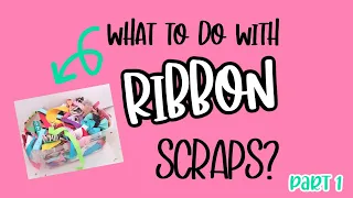 What to do with Ribbon Scraps | How to make Hair Bows