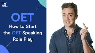 How to Start the OET Speaking Role Play