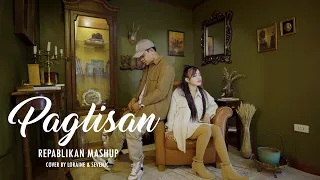 Paglisan (REPABLIKAN MASHUP) Cover By Loraine & SevenJC | Clinxy Beats