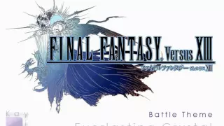 Final Fantasy Versus XIII Soundtrack - Boss Battle Theme Everlasting Crystal