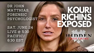 KOURI RICHINS EXPOSED. Forensic Psychologist Dr John Matthias