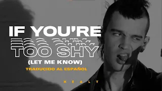 The 1975 - If You’re Too Shy (Let Me Know) [Traducido al español - Inglés]