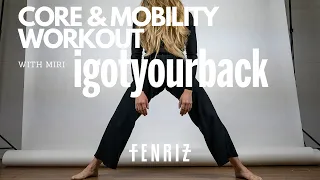 Online: Core & Mobility with Miri - I Got Your Back