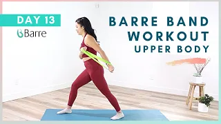DAY 13 Barre Workout Challenge // Upper Body Mini Band Workout