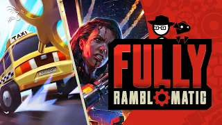 Yellow Taxi Goes Vroom & Phantom Fury | Fully Ramblomatic