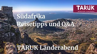 Südafrika Reisetipps von unseren Reiseexperten für Ihre Südafrika Rundreise - TARUK Länderabend