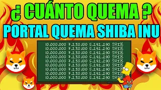 🚨SHIBA INU PORTAL DE QUEMA ¿CUÁNTO QUEMA REALMENTE? ¿PUEDE AYUDAR A SHIB A ALCANZAR 0.01 USD?  ✅