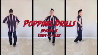 Popping Drills - Episode 4: Twist-O-Flex (in 4k)