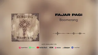 Boomerang - Fajar Pagi (Official Audio)