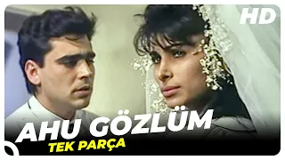 Ahu Gözlüm - Eski Türk Filmi Tek Parça