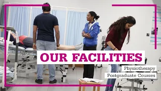 Our Facilities - Physiotherapy (Postgraduate Courses)