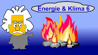 Erdgas und Kohle - wie lange reicht das noch? | #6 Energie und Klima Vorlesung