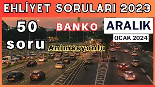 EHLİYET SINAV SORULARI 2023 ARALIK, 2024 OCAK ÇIKMIŞ EHLİYET SINAV SORULARI