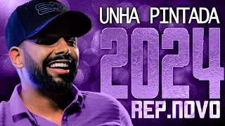 UNHA PINTADA 2024 ( REPERTÓRIO NOVO 2024 ) CD NOVO - MÚSICAS NOVAS