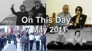 On This Day 7 May 2011