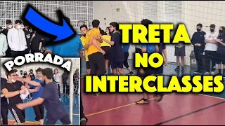 MUITA CONFUSÃO NO INTERCLASSES | TODA TORCIDA CONTRA! JOGO REAL