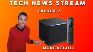 🔴 MORE DETAILS ON THE NEW FIRE TV CUBE & ALEXA VOICE REMOTE PRO 🔴