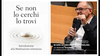 Paolo Scquizzato "Se non lo cerchi lo trovi"